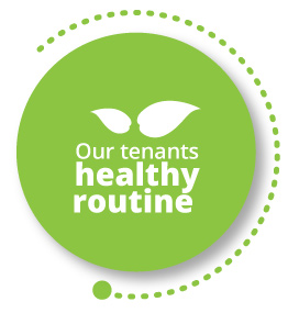 Our tenants healthy routine